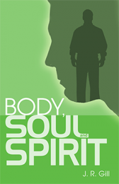 Body, Soul and Spirit