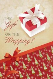 The Gift or the Wrapping?