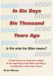 In Six Days Six Thousand Years Ago