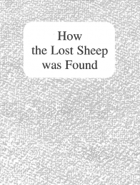 How the Lost Sheep was Found