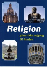 Danish Religion, no Entrance Ticket to Heaven!