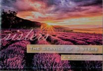 The Service of Sisters, by R.S. (A Sister)