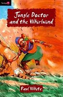 Jungle Doctor And the Whirlwind