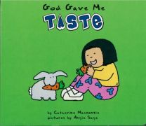 God Gave Me Taste