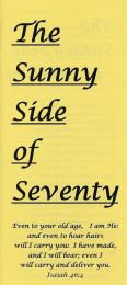 The Sunny Side of Seventy