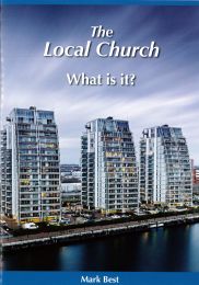 The Local Church - what is it?
