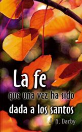 Spanish The Faith Once Delivered to the Saints