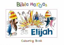 Bible Heroes - Elijah