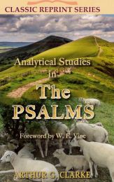 A G Clarke: Studies in Psalms