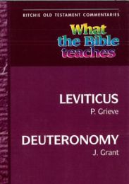 What the Bible teaches: Leviticus and Deuteronomy