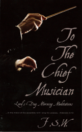 To the Chief Musician, Lord's Day Morning Meditations