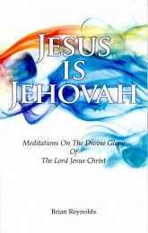 Jesus is Jehovah