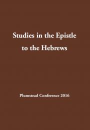 Studies in the Epistle to the Hebrews 2016