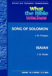 What the Bible teaches - Song of Solomon & Isaiah