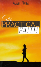 Our practical Faith