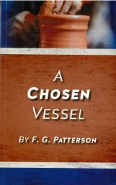 A Chosen Vessel