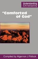Comforted of God