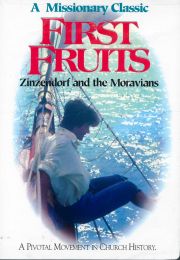 DVD First Fruits - Zinzendorf And The Moravians