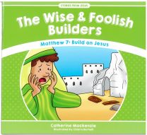 The Wise & Foolish Builders