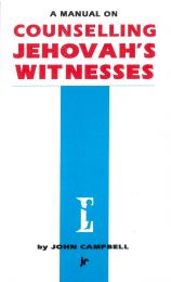 A Manual on Counselling Jehova's Witnesses