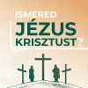 Hungarian Do You Know Jesus?