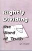 Rightly Dividing the Word of Truth