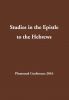 Studies in the Epistle to the Hebrews 2016
