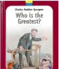 C. H. Spurgeon - Who Is the Greatest?