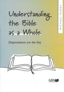 Understanding the Bible as a Whole