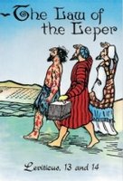 The Law of the Leper, Leviticus 13 and 14