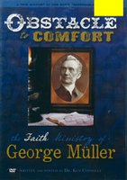 DVD Obstacle To Comfort - The Faith Ministry of George Muller