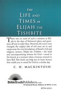 The Life and Times of Elijah the Tishbite