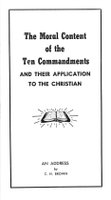 The Moral Content of the Ten Commandments And Their Application to the Christian