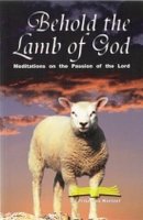 Behold the Lamb of God