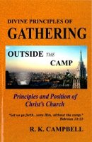 Divine Principles of Gathering and Outside the camp