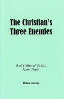 The Christian’s Three Enemies