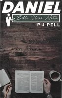 Daniel, Bible Class Notes