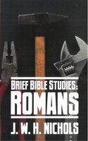 Brief Bible Studies: Romans