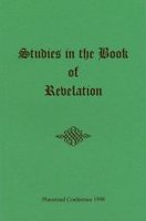 1998 Studies in the Revelation 16 – 17:4
