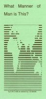 What Manner of Man is this? (inc. extract by JGB)
