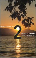 Meditations on 2 Thessalonians