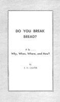 Do You Break Bread?