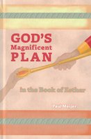 God's Magnificent Plan in the Book of Esther