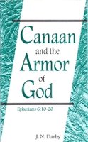 Canaan and the Armour of God, Eph. 6:10-20