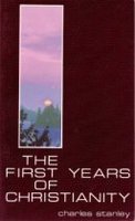 The First Years of Christianity