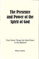 The Presence of the Power of the Spirit of God