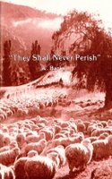 They Shall Never Perish
