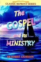 The Gospel and its ministry