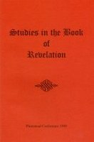 1999 Studies in the Revelation 17:15 – 19:16