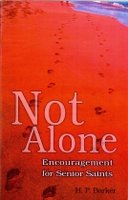 Not Alone, Encouragement for Senior Saints
